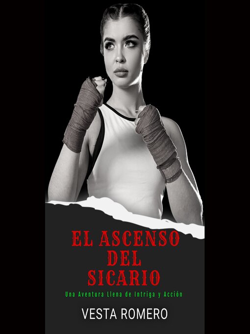 Title details for El Ascenso del Sicario by VESTA ROMERO - Available
